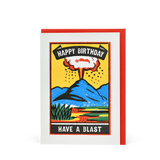 GREETING CARD - HAVE A BLAST