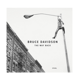BRUCE DAVIDSON:  THE WAY BACK