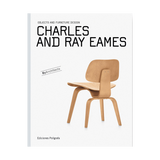 CHARLES AND RAY EAMES:  OBJECTS AND FURNITURE DESIGN