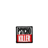 PATCH - PSYCHO KILLER
