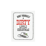 GREETING CARD - DIRTY LITTLE CHRISTMAS