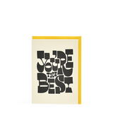 GREETING CARD - YOU'RE THE BEST