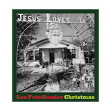 LEE FRIEDLANDER:  CHRISTMAS