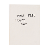 MATT MCCORMICK - WHAT I FEEL I CAN'T SAY BOOK