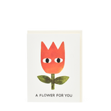 GREETING CARD - A FLOWER FOR YOU