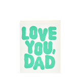GREETING CARD - LOVE YOU, DAD